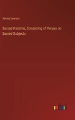 Sacred Pastime, Consisting of Verses on Sacred Subjects