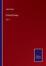 Critical Essays: Vol. II