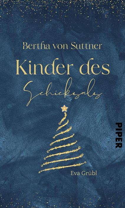 Bertha von Suttner – Kinder des Schicksals