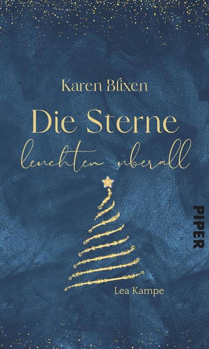 Karen Blixen – Die Sterne leuchten überall