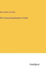 The Young Housekeeper's Friend