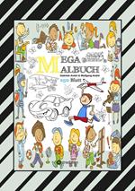 MIX MEGA MALBUCH - LUSTIGE AUSMALMOTIVE - FIGUREN - TIERE - FAHRZEUGE - KUCHEN - FRÜCHTE - HÄUSER - PFLANZEN