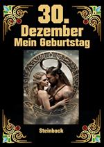 30.Dezember, mein Geburtstag