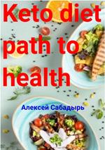 Keto diet path to health