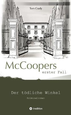 McCooper 1: Der tödliche Winkel - Tom Crady - cover