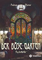 Der böse Garten