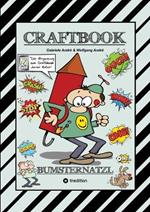 Craftbook - Cartoon Lernhilfe Für Kurzgeschichten - Witzige Themen Mit Pauli Polterer - Konzentrationsübungen: Bumsternatzl