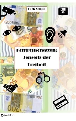 Kontrollschatten: Jenseits der Freiheit - Dirk Schul - cover