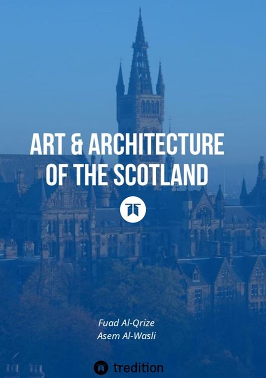 Art & Architecture of the Scotland