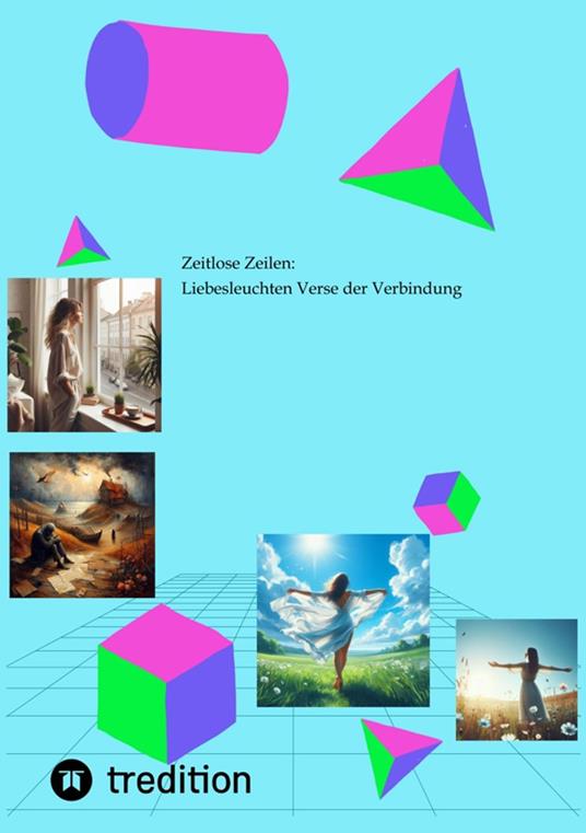 Zeitlose Zeilen: Liebesleuchten Verse der Verbindung