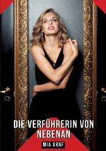 Die Verführerin von nebenan: Geschichten mit explizitem Sex für Erwachsene - German Hot and Forbidden Stories - Adults Only