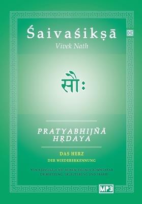 Pratyabhijna Hrdaya: Das Herz der Wiedererkennung - Vivek Nath - cover