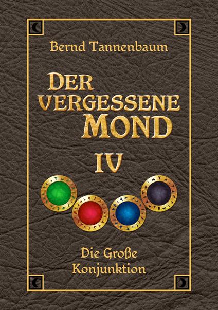 Der vergessene Mond Bd IV