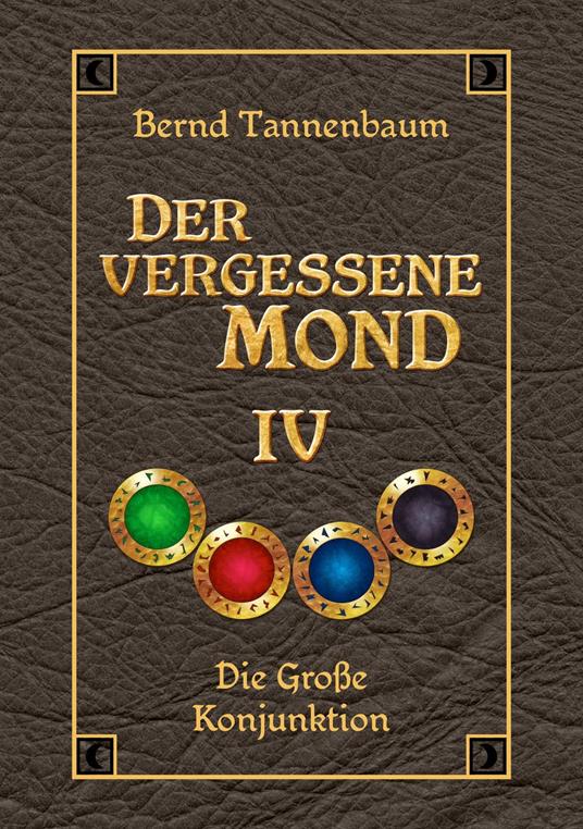 Der vergessene Mond Bd IV