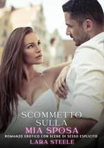 Scommetto sulla mia Sposa