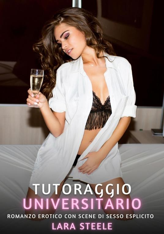Tutoraggio Universitario - Lara Steele - ebook