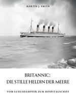 Britannic: Die stille Heldin der Meere