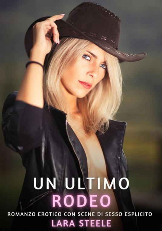 Un Ultimo Rodeo - Lara Steele - ebook
