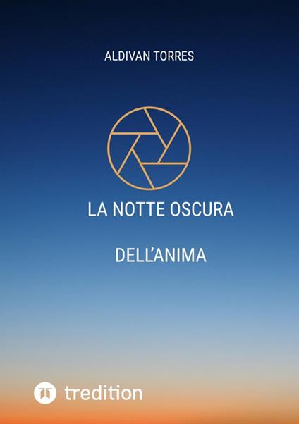 La Notte Oscura dell'Anima - ALDIVAN TORRES - ebook