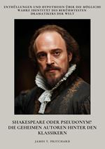 Shakespeare oder Pseudonym? Die geheimen Autoren hinter den Klassikern