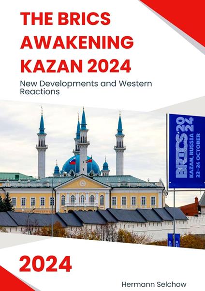 The BRICS Awakening Kazan 2024