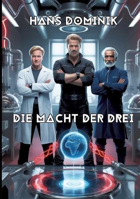 Die Macht der Drei - Hans Dominik - cover