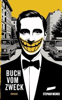 Buch vom Zweck - Stephan Weiner - cover