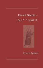 Die elf Nächte - Aus 101 wird 11