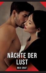 Nächte der Lust: Geschichten mit explizitem Sex für Erwachsene