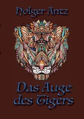 Das Auge des Tigers: Der kleine Kapitän Band 2 - Holger Antz - cover