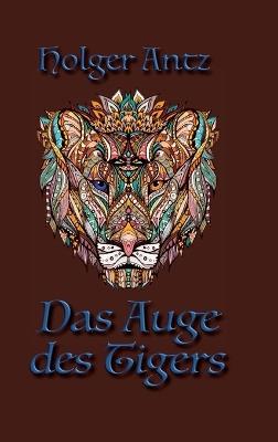 Das Auge des Tigers: Der kleine Kapitän Band 2 - Holger Antz - cover