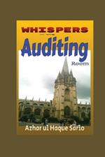 Whispers in the Auditing Room