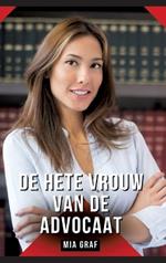 De hete vrouw van de advocaat: Verhalen over expliciete seks voor volwassenen
