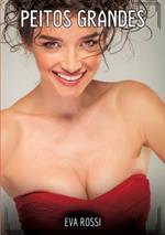 Peitos Grandes: Contos de Sexo Explícito para Adultos