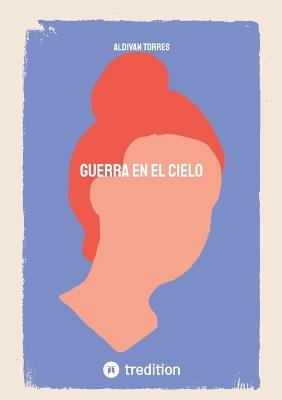 Guerra en el Cielo - Aldivan Torres - cover