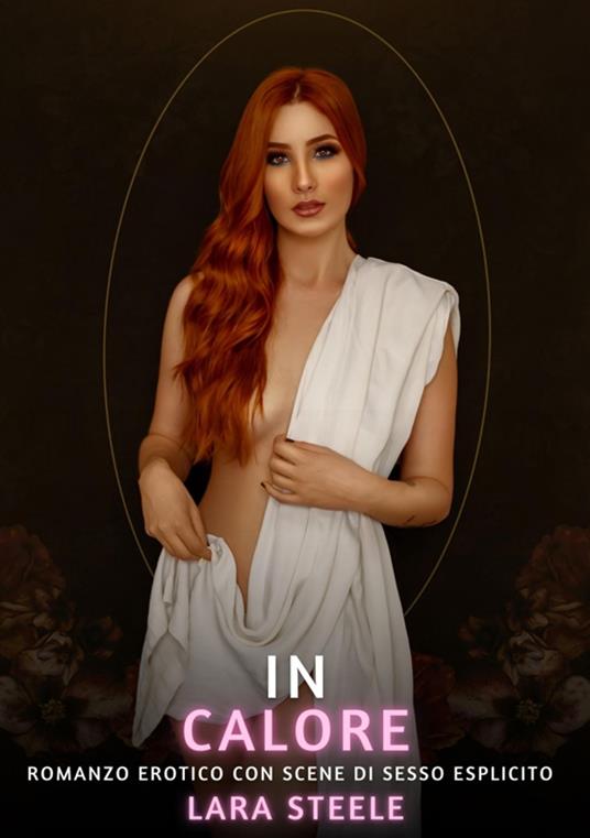 In Calore - Lara Steele - ebook