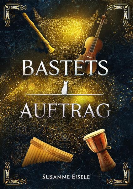 Bastets Auftrag
