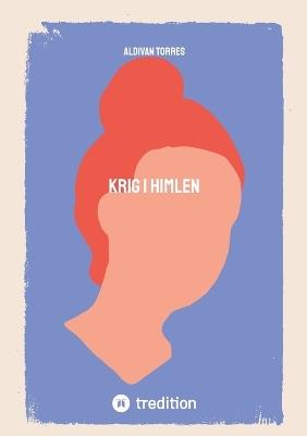 Krig i Himlen - Aldivan Torres - cover