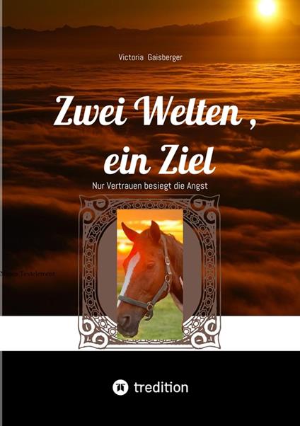 Zwei Welten , ein Ziel
