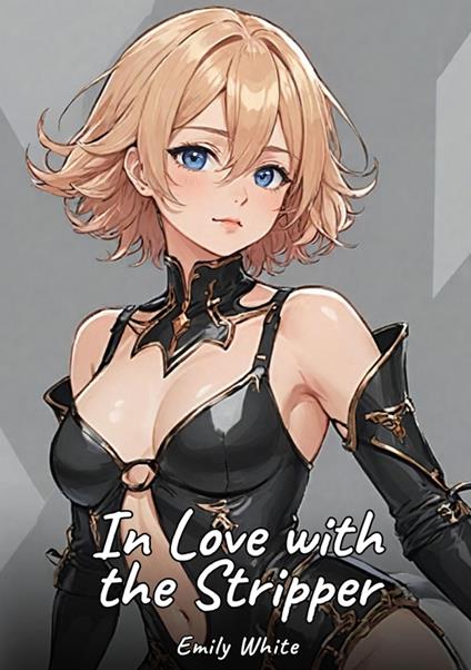 In Love with the Stripper