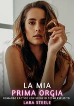 La mia prima orgia