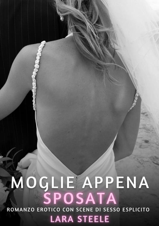 Moglie appena Sposata - Lara Steele - ebook