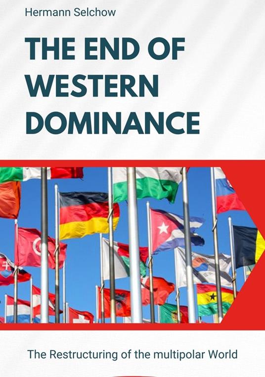 The End of Western Dominance
