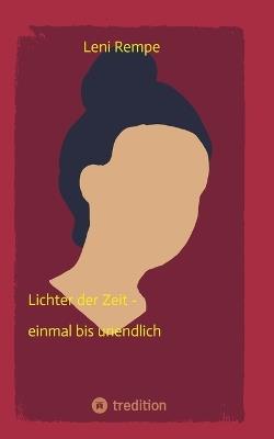 Lichter der Zeit: einmal bis unendlich - Lena Rempe - cover