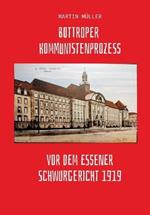 Bottroper Kommunistenprozess vot dem Essener Schwurgericht 1919