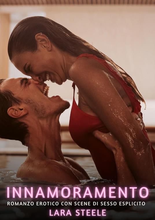 Innamoramento - Lara Steele - ebook