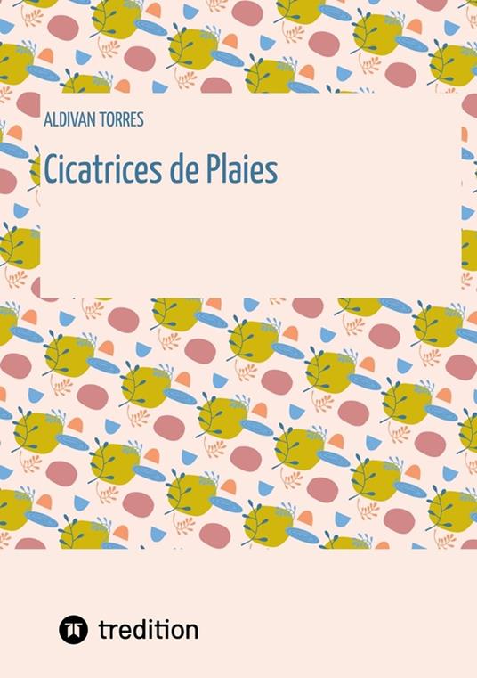 Cicatrices de Plaies