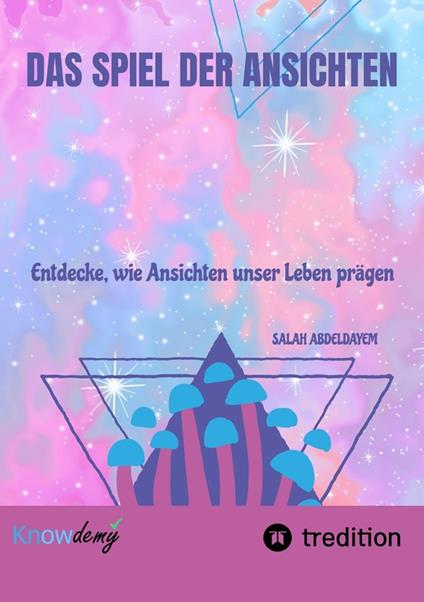 Das Spiel der Ansichten