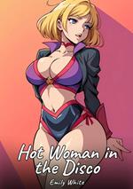 Hot Woman in the Disco