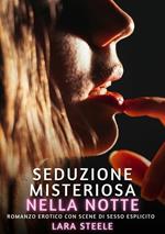 Seduzione Misteriosa nella Notte